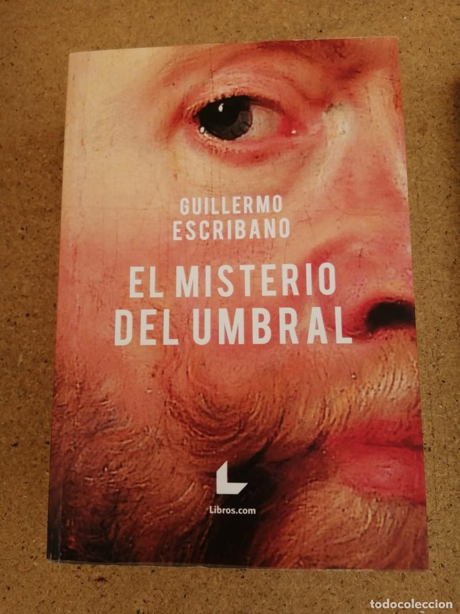 Libros de segunda mano: EL MISTERIO DEL UMBRAL (GUILLERMO ESCRIBANO)