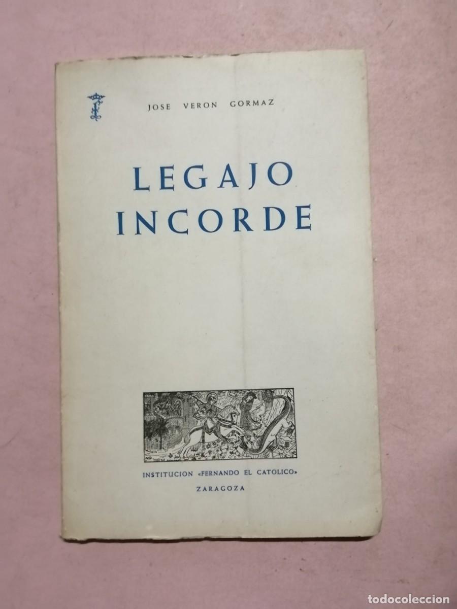 Libros de segunda mano: LEGAJO INCORDE (JOSE VERON GORMAZ)