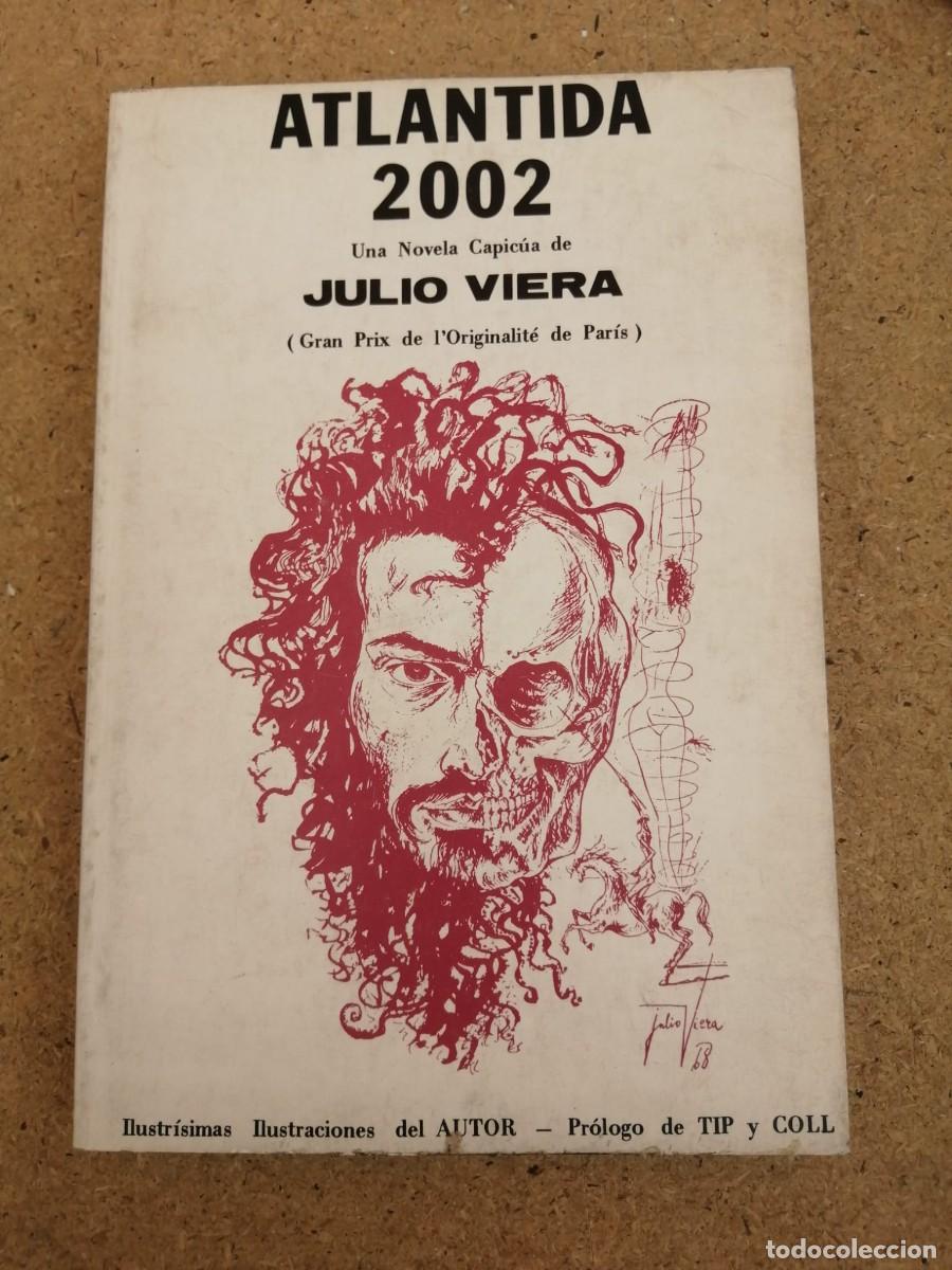 Libros de segunda mano: ATLANTIDA 2002 (UNA NOVELA CAPICUA DE JULIO VIERA)
