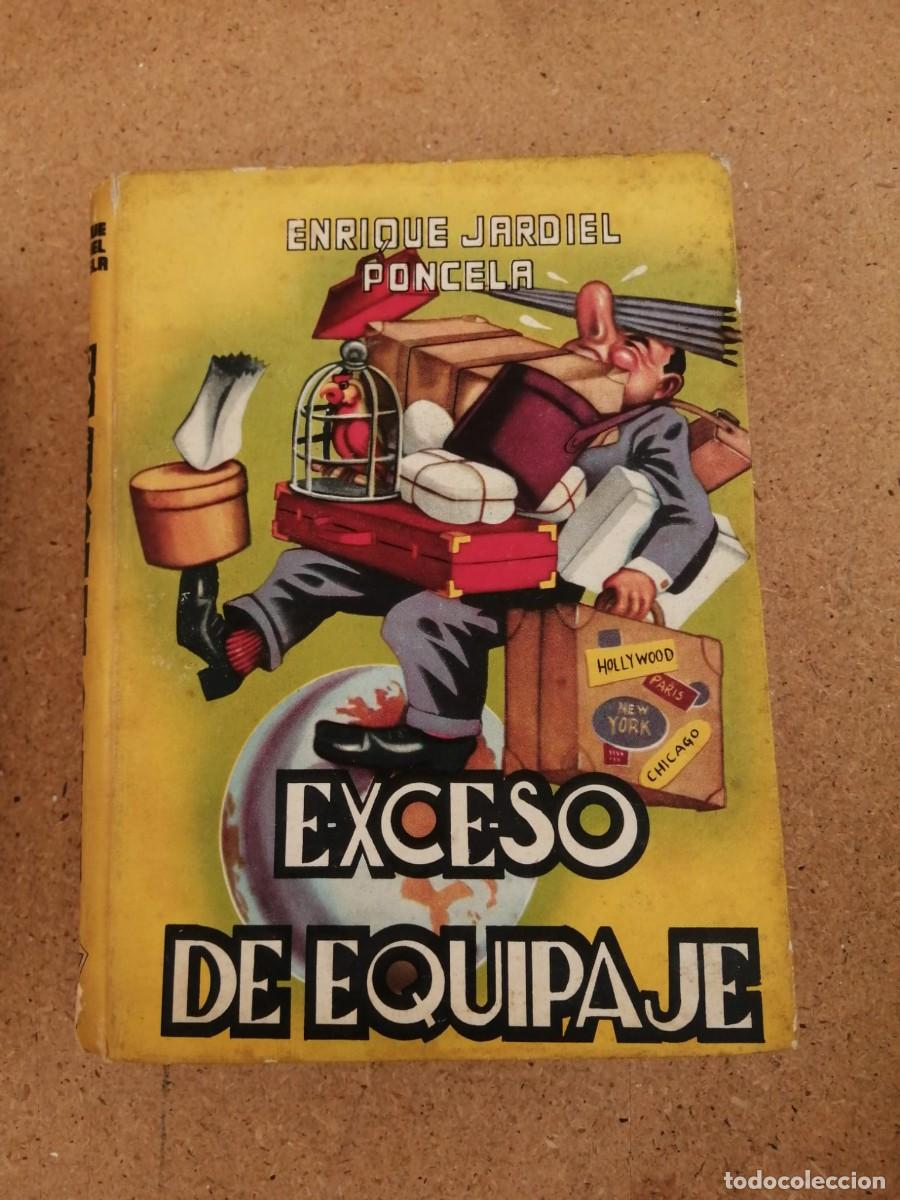 Libros de segunda mano: EXCESO DE EQUIPAJE (ENRIQUE JARDIEL PONCELA)