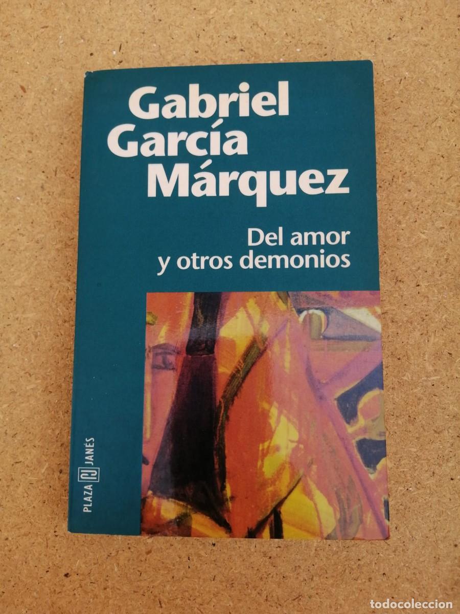 Libros de segunda mano: DEL AMOR Y OTROS DEMONIOS (GABRIEL GARCIA MARQUEZ)
