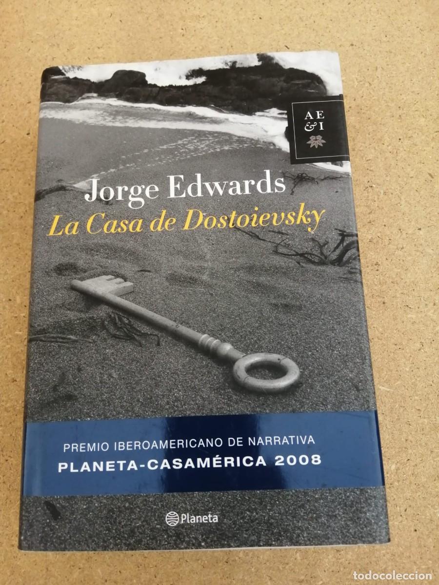 Libros de segunda mano: LA CASA DE DOSTOIEVSKY (JORGE EDWARDS)