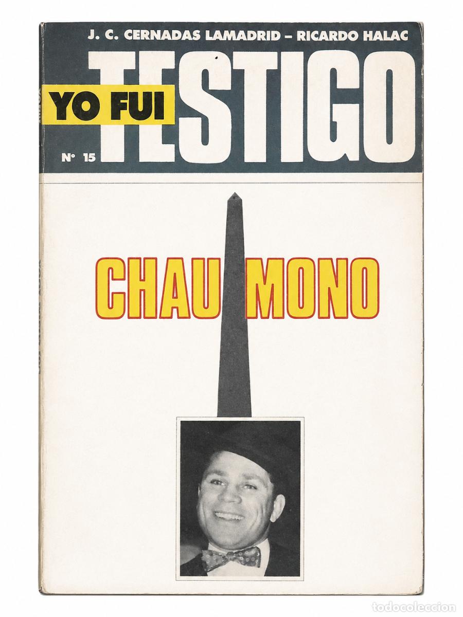 Libros de segunda mano: J. C. CERNADAS LAMADRID Y RICARDO HALAC &ndash; CHAU MONO &ndash; PERFIL &ndash; 1986 LM