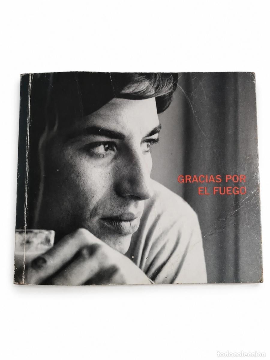 Libros de segunda mano: GRACIAS POR EL FUEGO