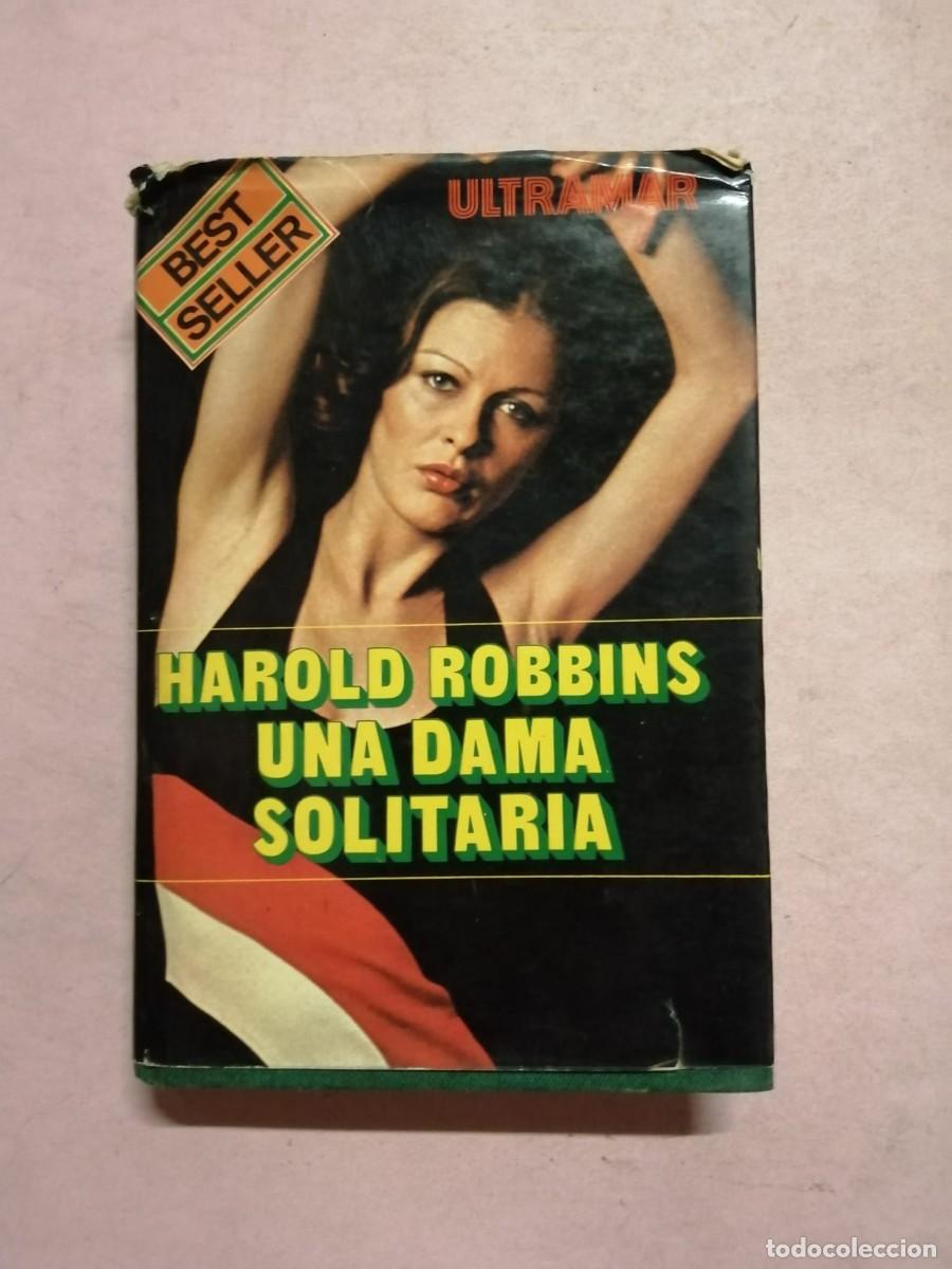 Libros de segunda mano: UNA DAMA SOLITARIA (HAROLD ROBBINS)