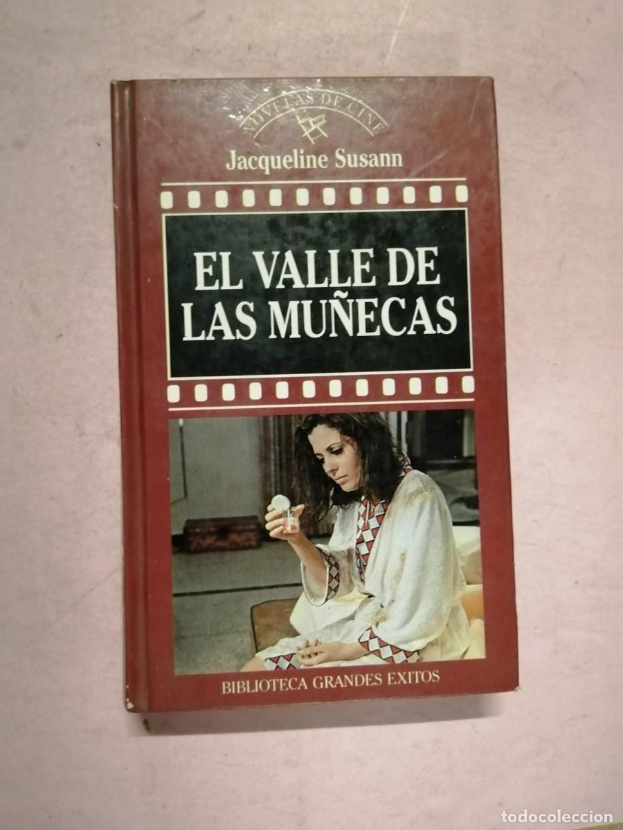 Libros de segunda mano: EL VALLE DE LAS MU&Ntilde;ECAS (JACQUELINE SUSANN)