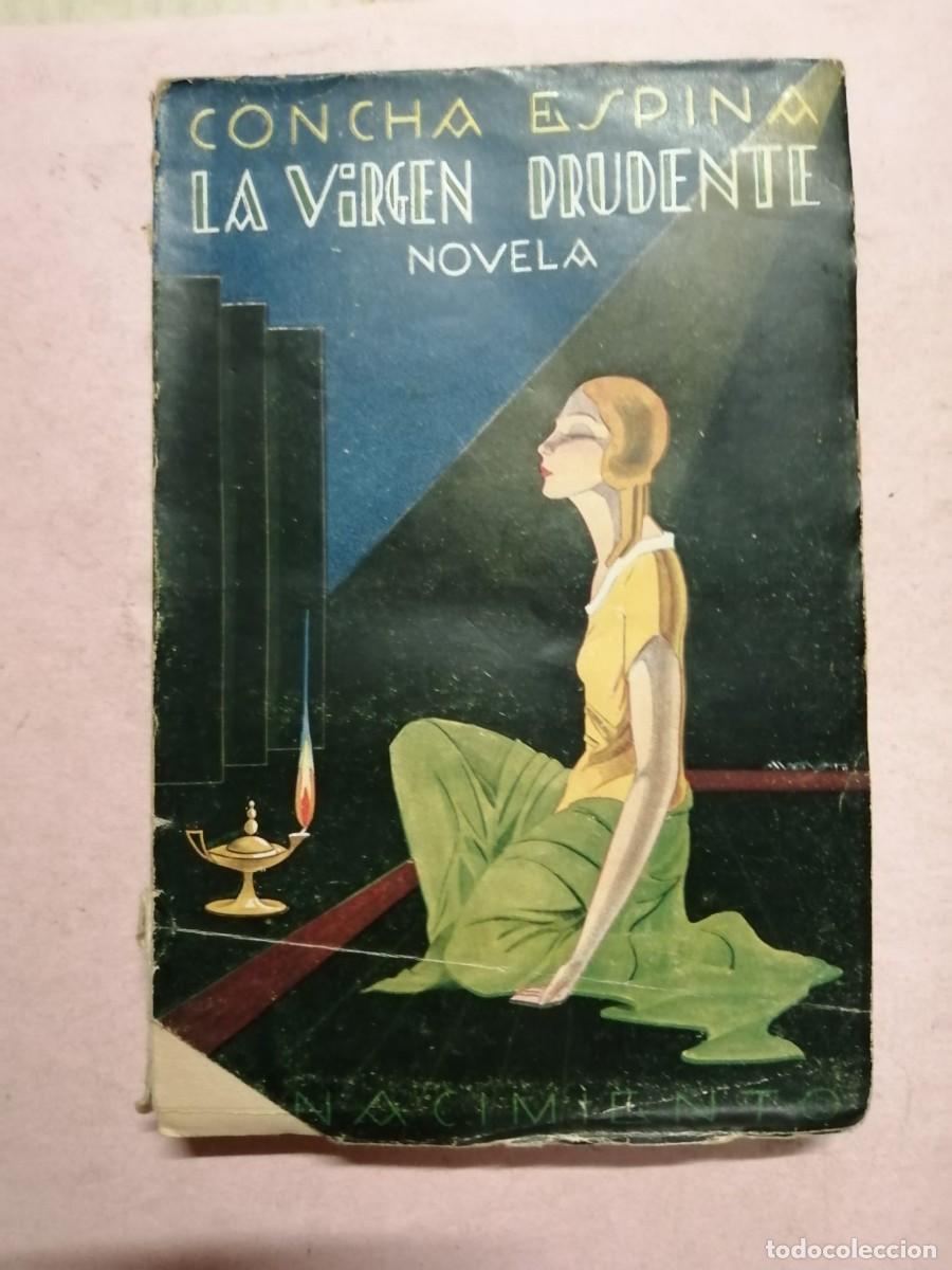 Libros de segunda mano: LA VIRGEN PRUDENTE (CONCHA ESPINA)