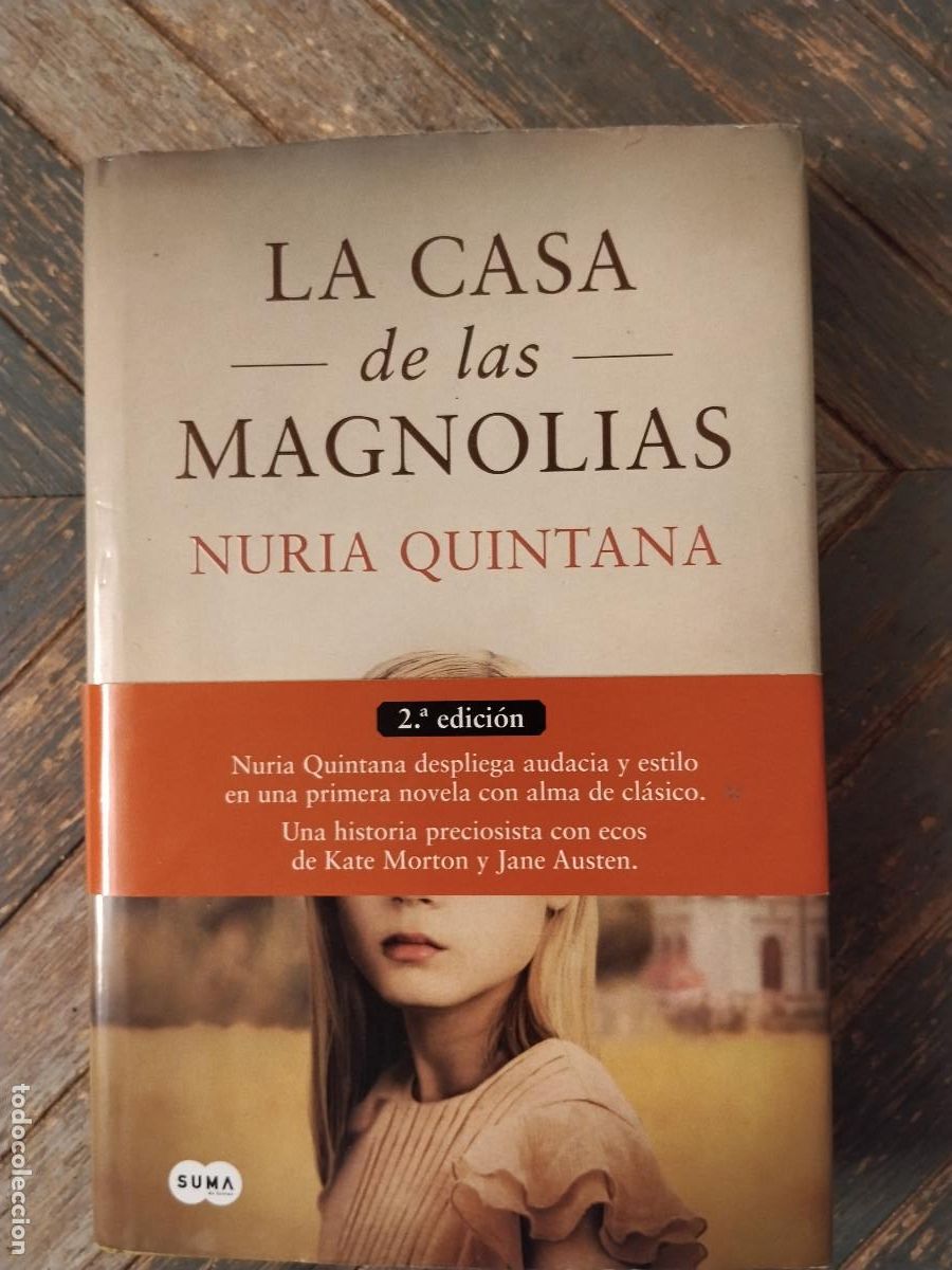 Libros de segunda mano: LA CASA DE LAS MAGNOLIAS &ndash; Nuria Quintana &ndash; SUMA &ndash; 2.&ordf; edici&oacute;n