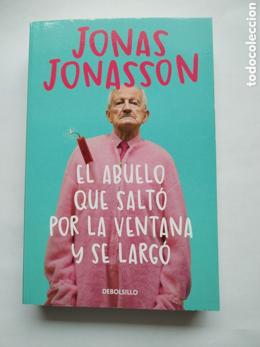 Libros de segunda mano: EL ABUELO QUE SALTO POR LA VENTANA Y SE LARGO/JONAS JONASSON