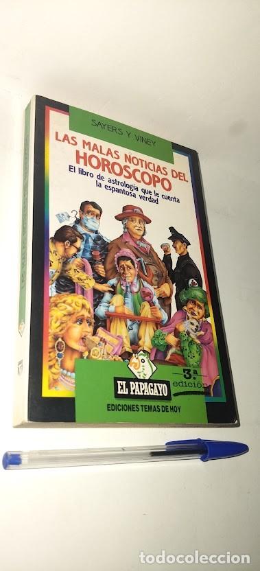 Libros de segunda mano: Las malas noticias del hor&oacute;scopo. Sayers y Viney - El papagayo - Ediciones Temas de Hoy 3&ordf; edici&oacute;n