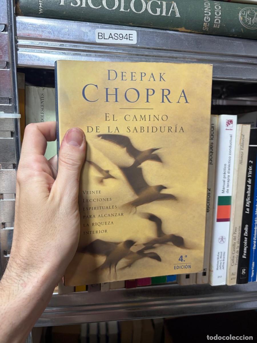Libros de segunda mano: BLAS94E Deepak Chopra, El camino de la sabidur&iacute;a. Veinte lecciones espirituales para alcanzar la riq