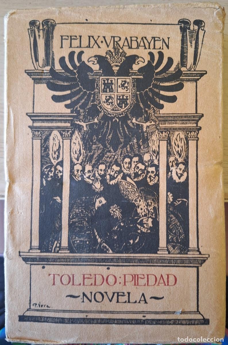 Libros de segunda mano: TOLEDO: PIEDAD. - URABAYEN, Felix.