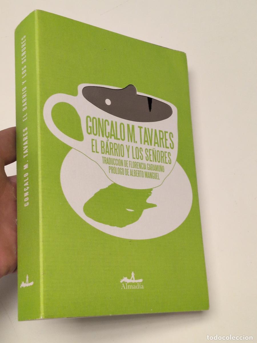 Libros de segunda mano: El barrio y los se&ntilde;ores - Tavares, Gon&ccedil;alo M.