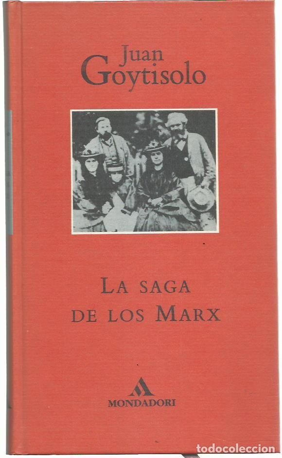 Libros de segunda mano: Juan GOYTISOLO : La saga de los Marx. (Ed. Mondadori, 1994)