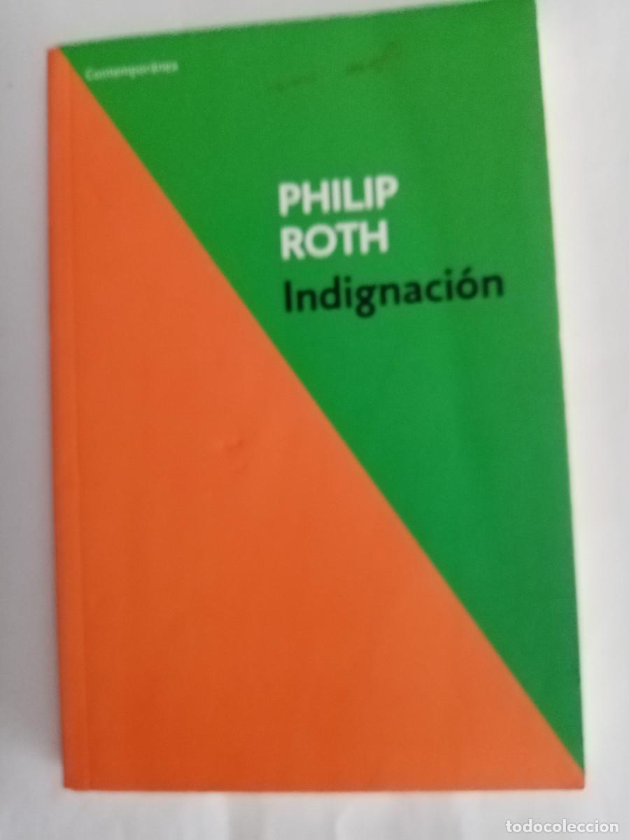 Libros de segunda mano: INDIGNACI&Oacute;N. Philip Roth ( DeBOLSILLO )