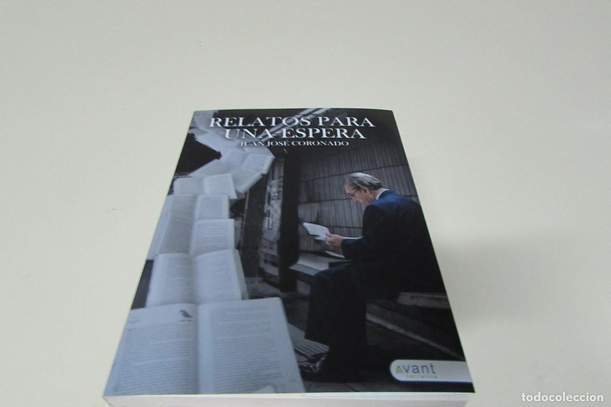 Libros de segunda mano: Relatos para una espera -Juan Jos&eacute; Coronado