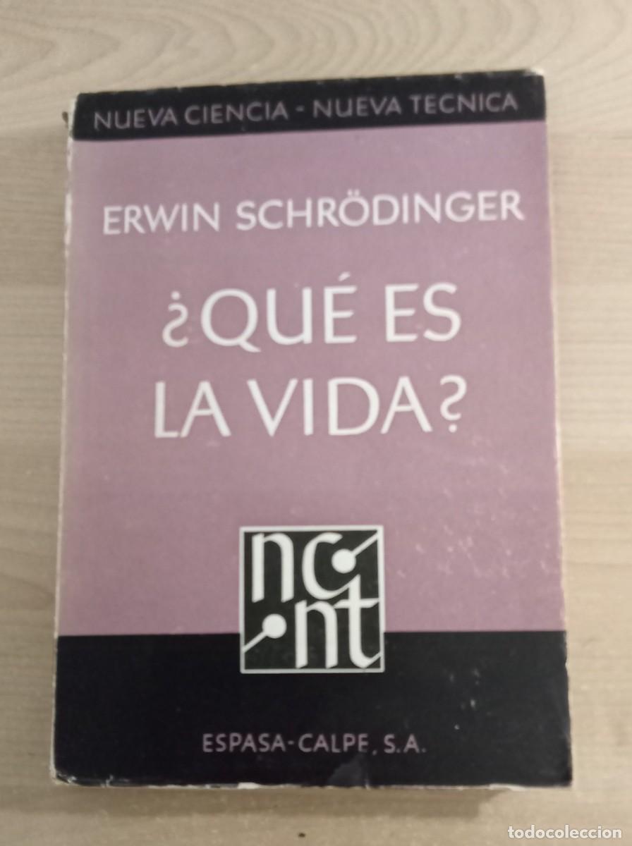 Libros de segunda mano: &iquest; que es la vida? .. Erwin Schr&ouml;dinger. espasa-calpe, 1947. impreso en Argentina