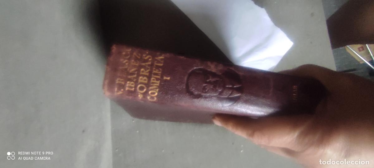 Libros de segunda mano: OBRAS COMPLETAS I - BLASCO IB&Aacute;&Ntilde;EZ, V.