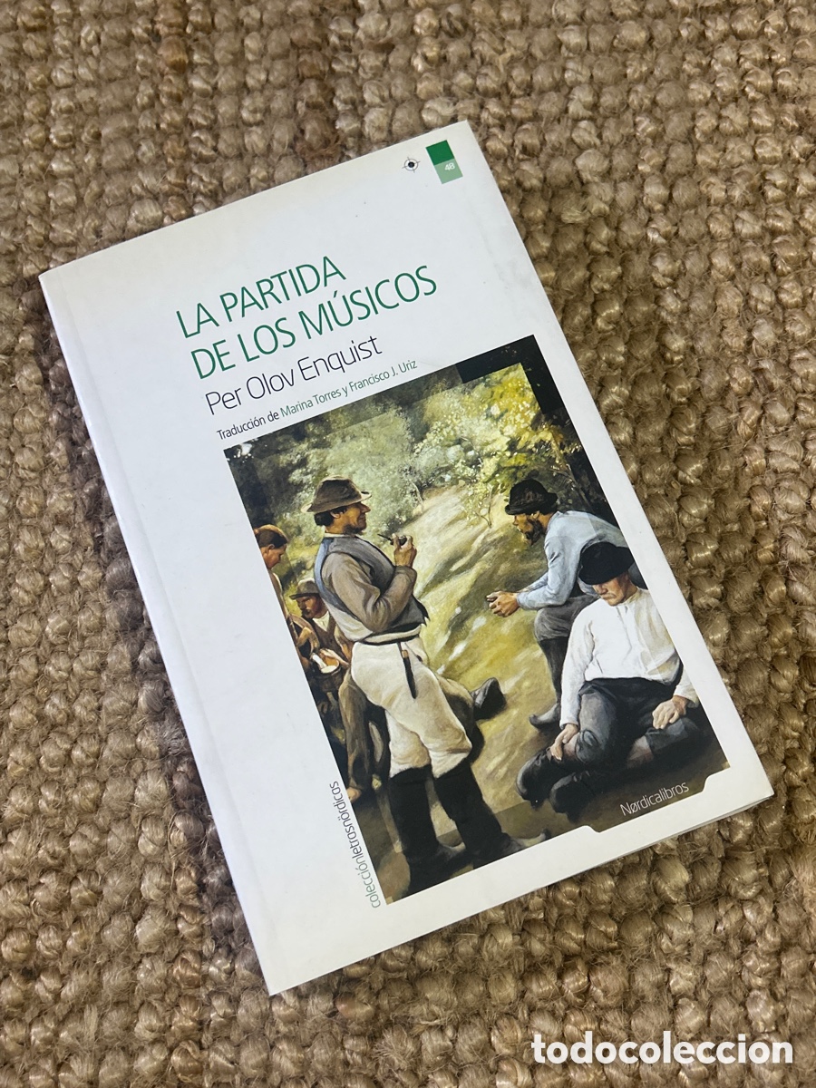 Libros de segunda mano: La partida de los m&uacute;sicos - Per Olov Enquist - N&oacute;rdica (2016)