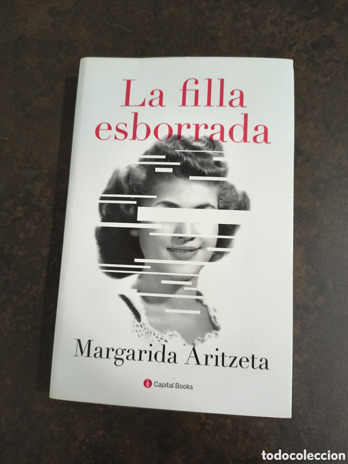 Libros de segunda mano: LA FILLA ESBORRADA DE MARGARIDA ARITZETA (CAPITAL BOOKS)
