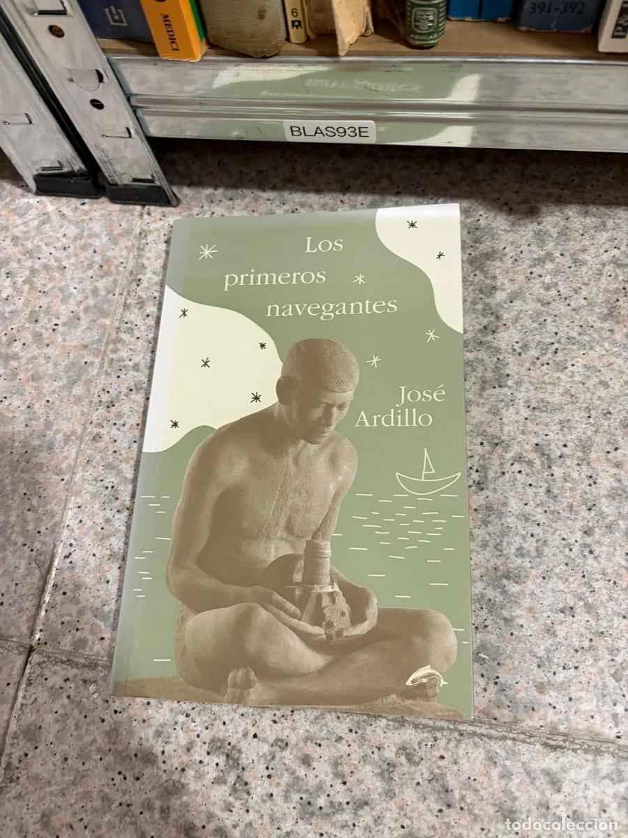 Libros de segunda mano: BLAS93E Jos&eacute; Ardillo &mdash; Los primeros navegantes &mdash; Editorial Adarve