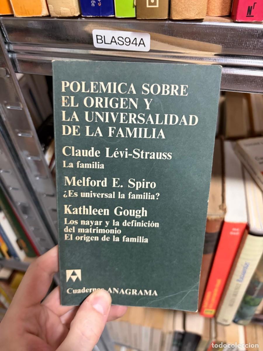 Libros de segunda mano: BLAS94A Claude L&eacute;vi-Strauss, Melford E. Spiro y Kathleen Gough &mdash; Pol&eacute;mica sobre el origen y la unive