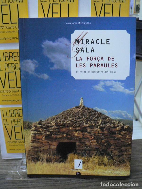 Libros de segunda mano: La For&ccedil;a de les Paraules: II Premi de Narrativa M&oacute;n Rural - Sala Farr&eacute;, Miracle - Cosset&agrave;nia - 84