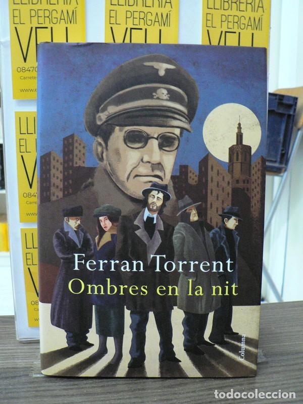Libros de segunda mano: Ombres en la nit - Ferran Torrent - Columna - Barcelona 2011, 1&ordf; ed.