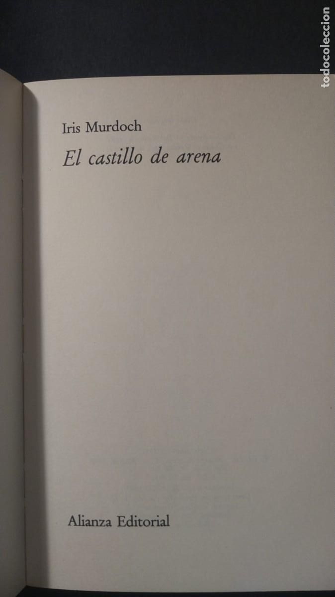 Libros de segunda mano: EL CASTILLO DE ARENA - IRIS MURDOCH - Foto 4