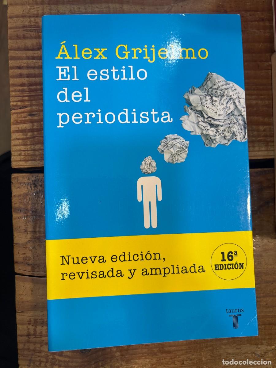 Libros de segunda mano: EL ESTILO DEL PERIODISTA. (PENSAMIENTO) (Spanish Edition)GRIJELMO, &Aacute;LEX