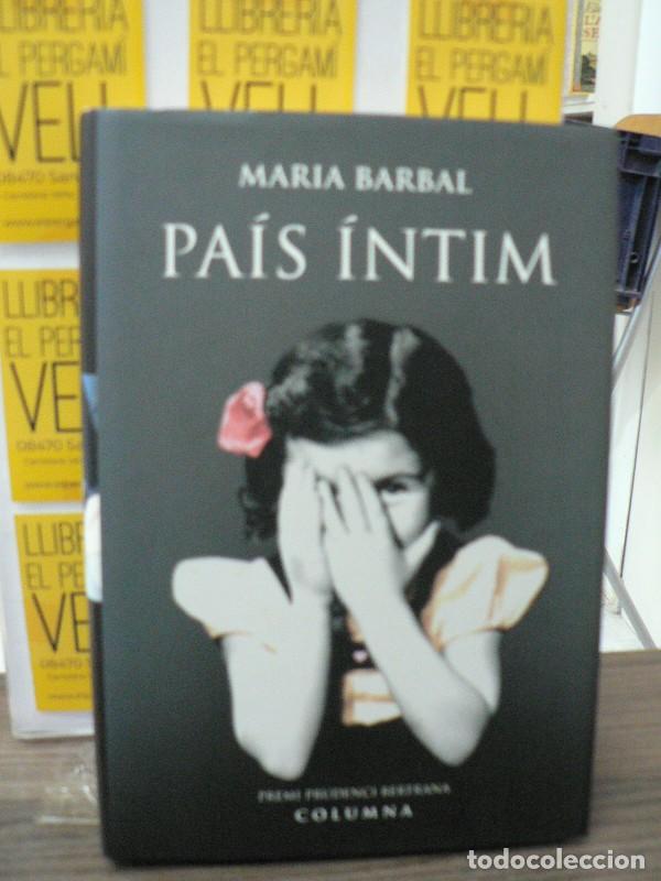 Libros de segunda mano: Pa&iacute;s &iacute;ntim - Maria Barbal - Columna Cat - Cl&agrave;ssica