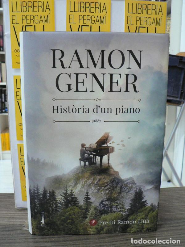 Libros de segunda mano: Hist&ograve;ria d'un Piano: Premi Ramon Llull 2024 - Ramon Gener - Columna Cat - Cl&agrave;ssica, 1441