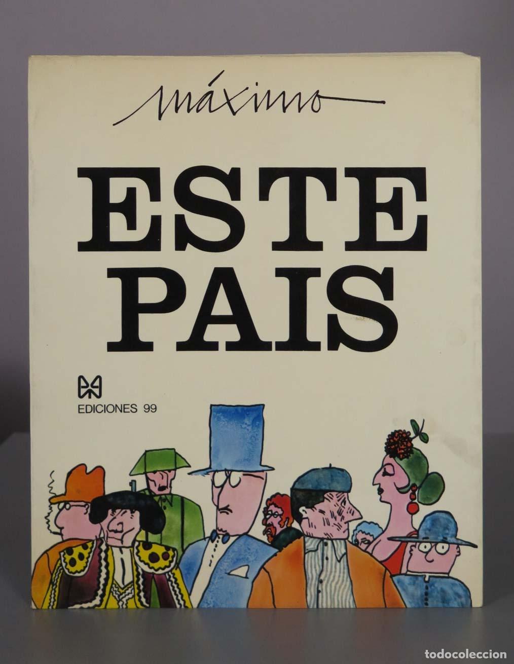 Libros de segunda mano: Este pa&iacute;s - M&aacute;ximo - Ediciones 99