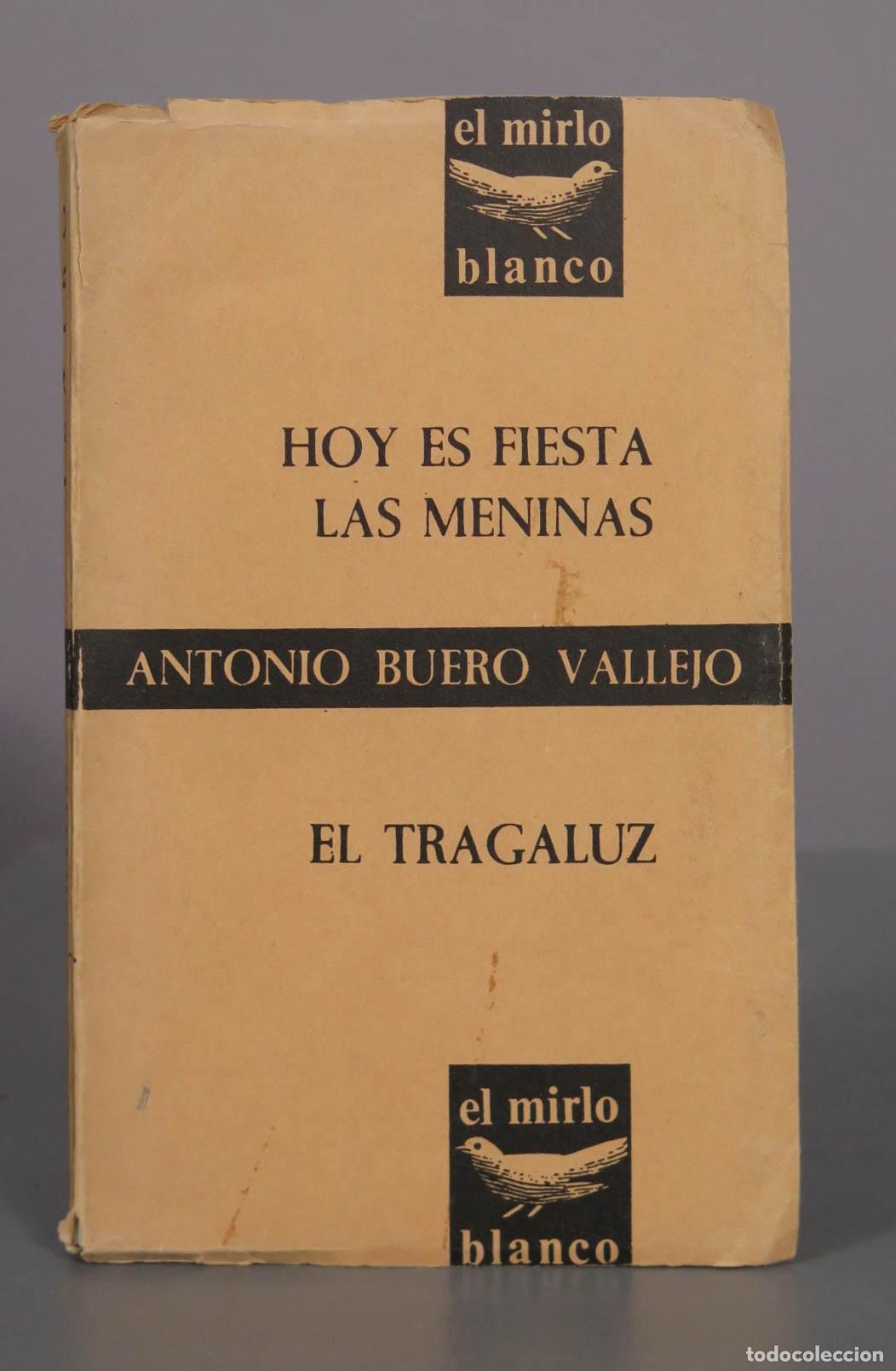 Libros de segunda mano: Hoy es fiesta, Las Meninas, El tragaluz - Antonio Buero Vallejo - Taurus Ediciones
