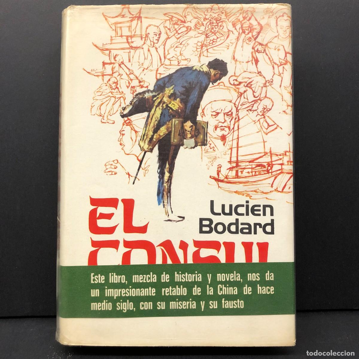 Libros de segunda mano: EL CONSUL - LUCIEN BODARD - PLAZA & JANES / 207