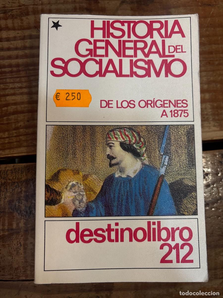 Libros de segunda mano: Historia General del Socialismo de 1945 a Nuestros (Spanish Edition)Droz Jacques Idioma: Espa&ntilde;ol