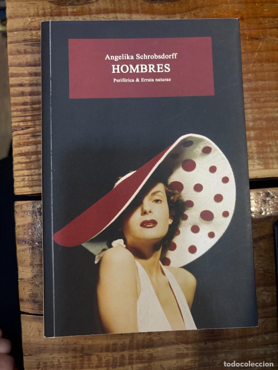 Libros de segunda mano: Hombres (Perif&eacute;rica & Errata naturae) (Spanish Edition)Schrobsdorff, Angelika Idioma: Espa&ntilde;ol