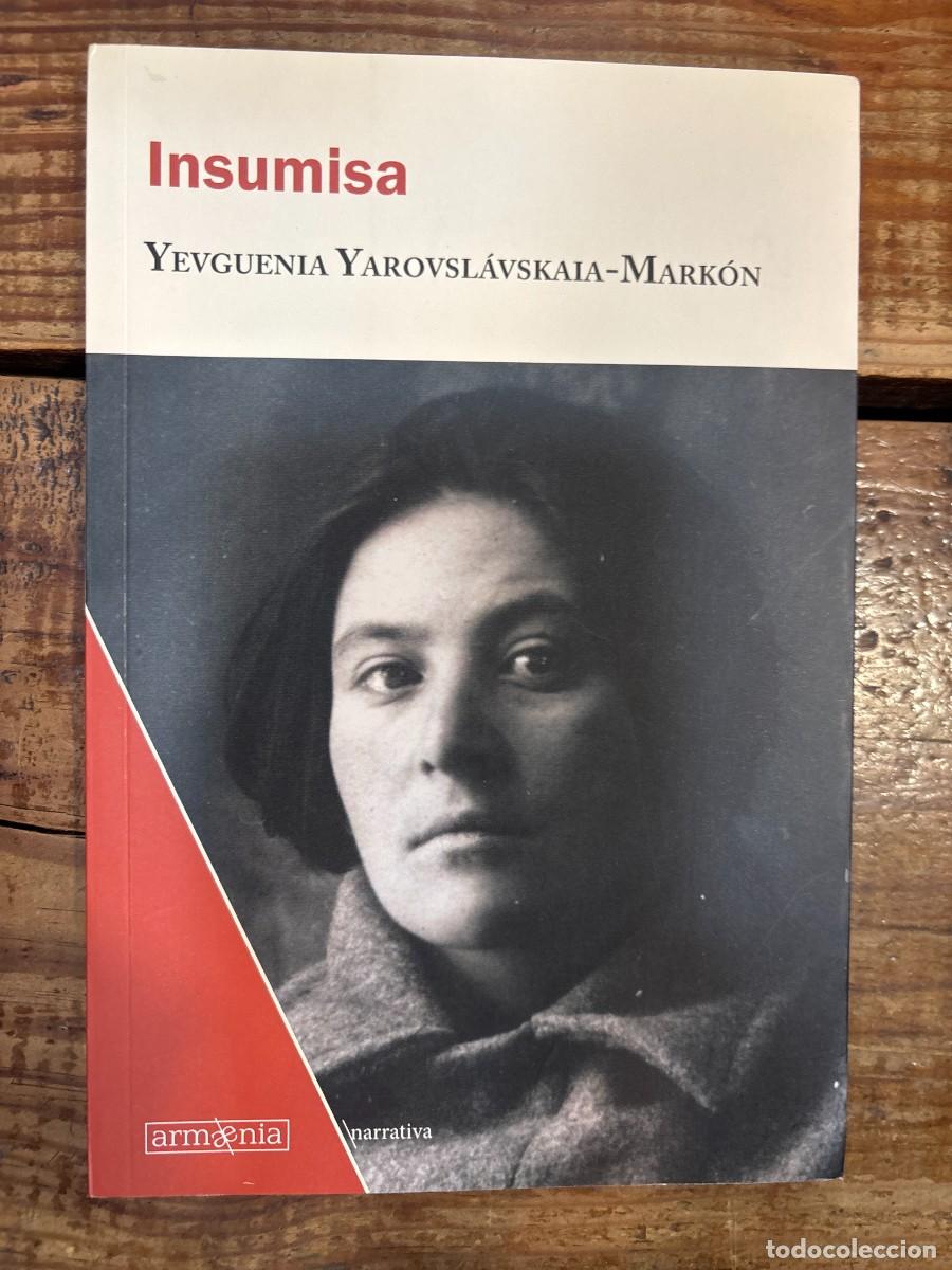 Libros de segunda mano: Insumisa / Rebel (Narrativa) (Spanish Edition)Yar&oacute;slavskaia, Yevguenia Idioma: Espa&ntilde;ol