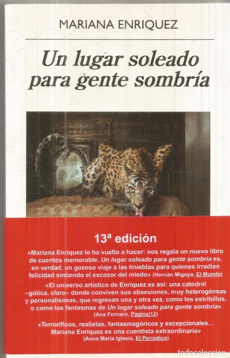 Libros de segunda mano: MARIANA ENRIQUEZ. UN LUGAR SOLEADO PARA GENTE SOMBRIA. ANAGRAMA.