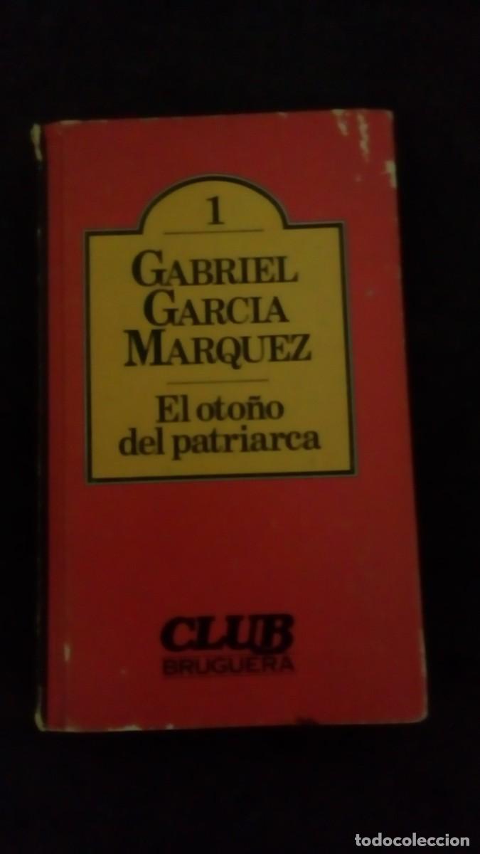 Libros de segunda mano: 1 CLUB BRUGUERA EL OTO&Ntilde;O DEL PATRIARCA GABRIEL GARCIA MARQUEZ