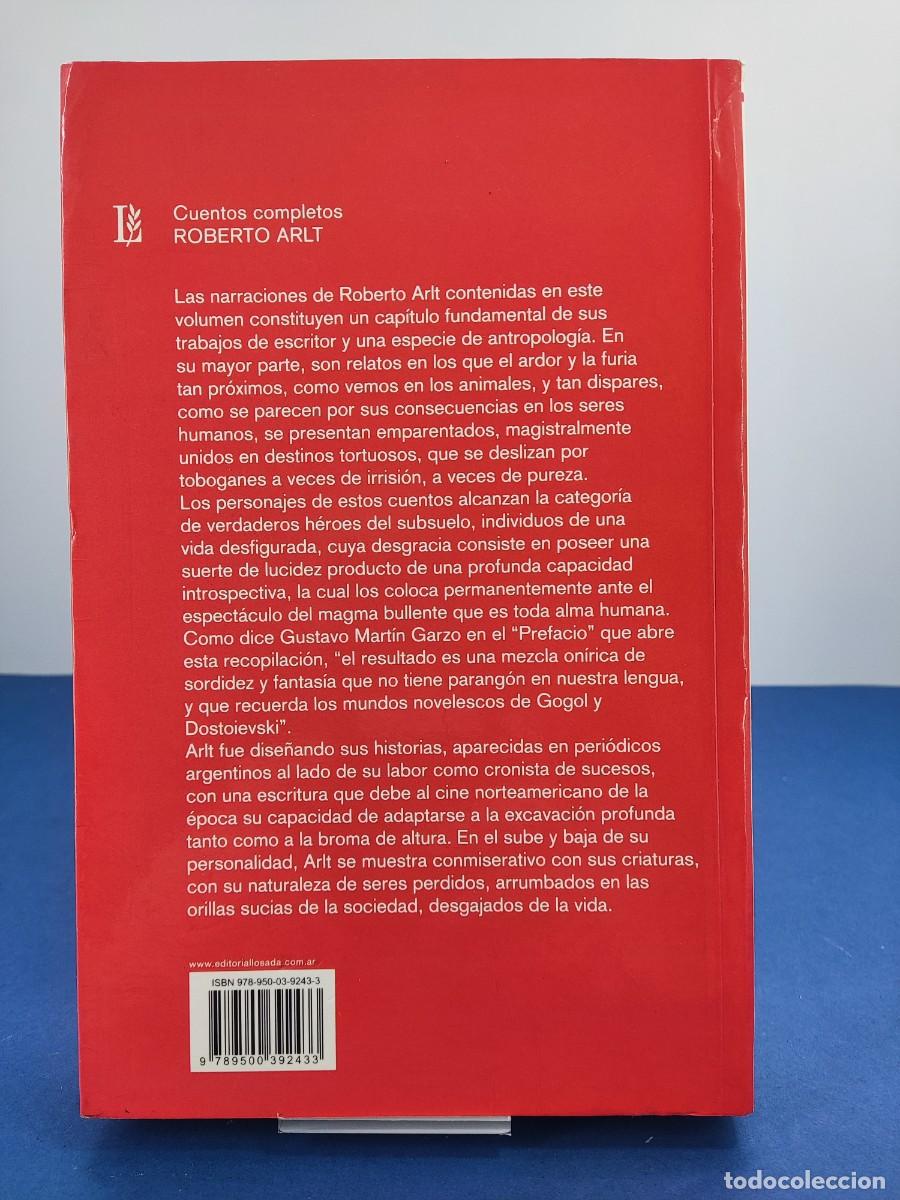 Libros de segunda mano: CUENTOS COMPLETOS, ROBERTO ARLT / 2&ordf;ed. 2008. LOSADA - Foto 6