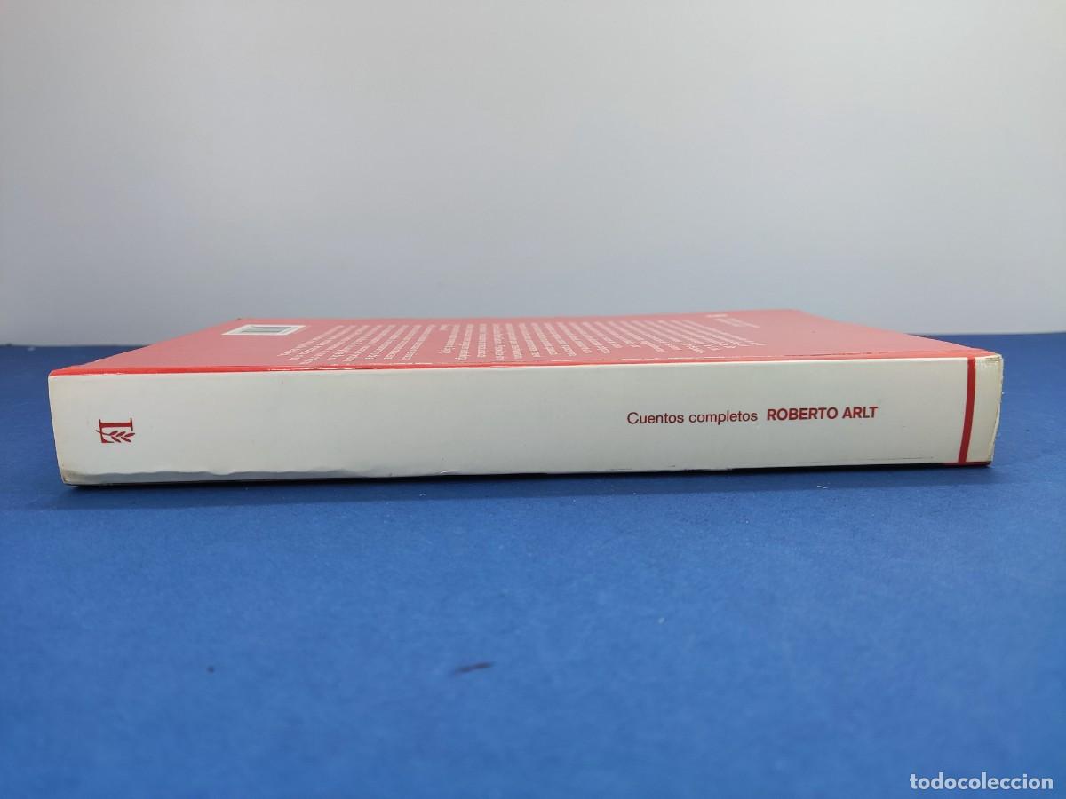 Libros de segunda mano: CUENTOS COMPLETOS, ROBERTO ARLT / 2&ordf;ed. 2008. LOSADA - Foto 7