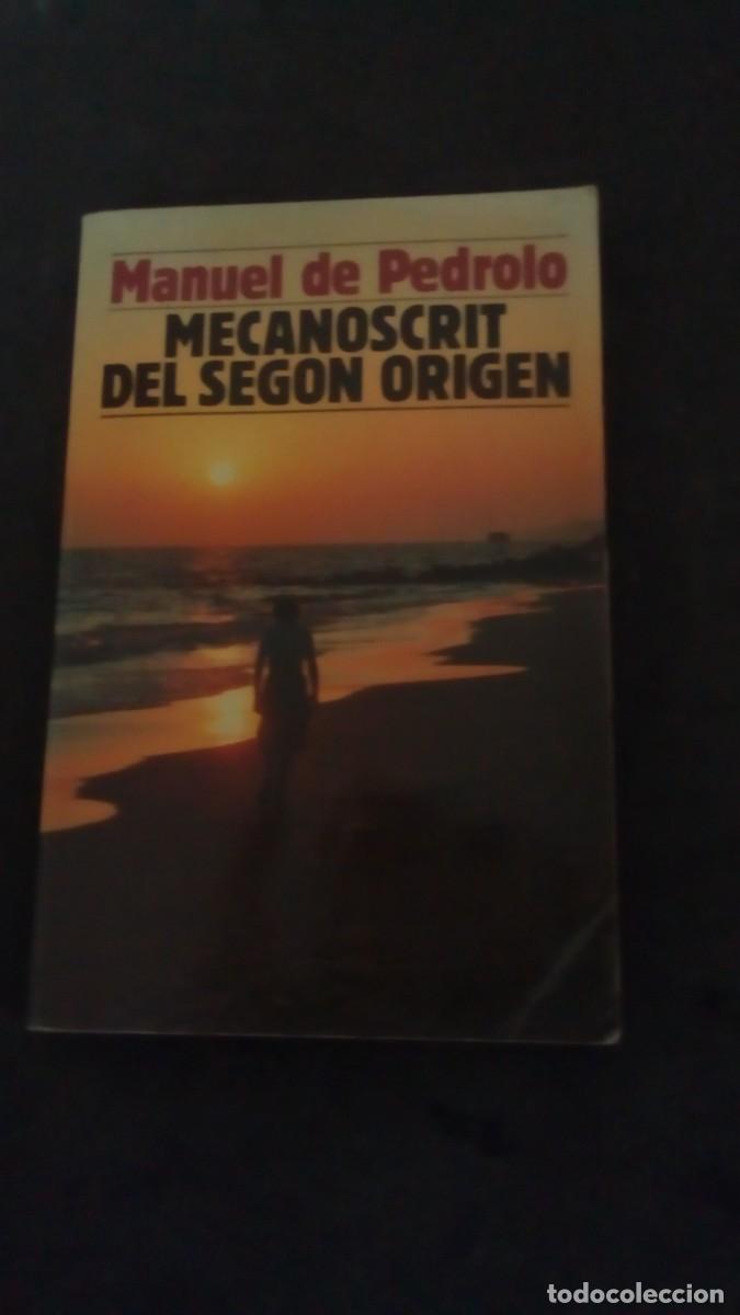 Libros de segunda mano: MECANOSCRIT DEL SEGON ORIGEN-MANUEL DE PEDROLO - EN CATAL&Agrave;