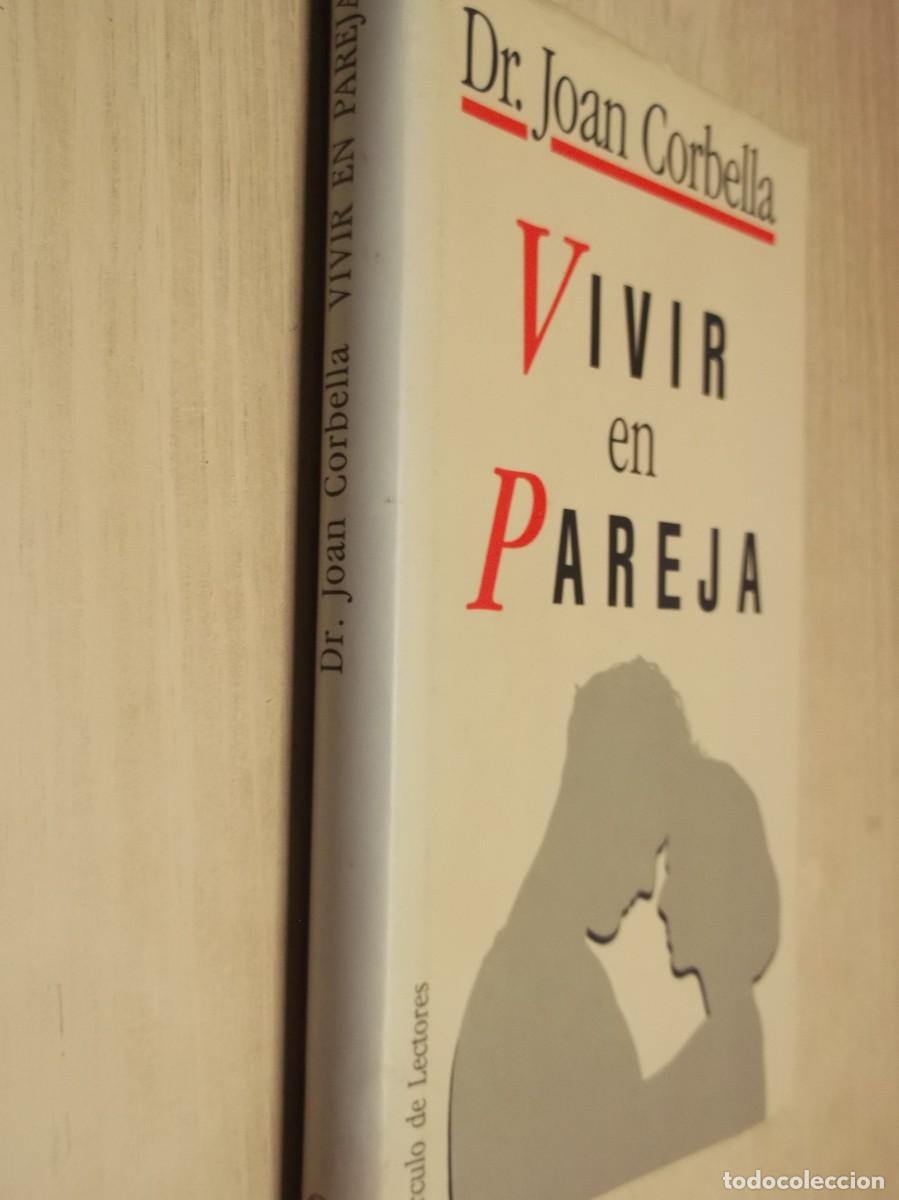 Libros de segunda mano: VIVIR EN PAREJA de Joan Corbella - Tapa DURA