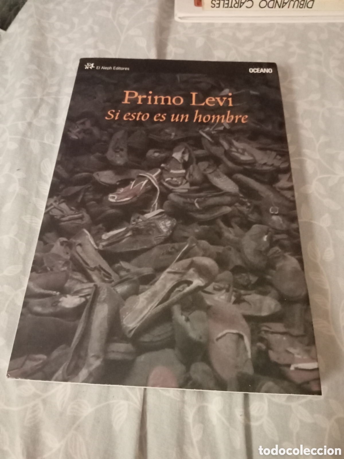 Libros de segunda mano: Primo Levi Si &eacute;sto es un hombre. El Aleph 2011