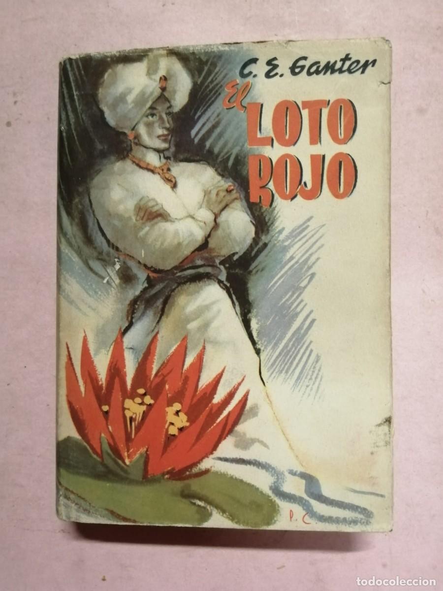 Libros de segunda mano: EL LOTO ROJO (C. E. GANTER)