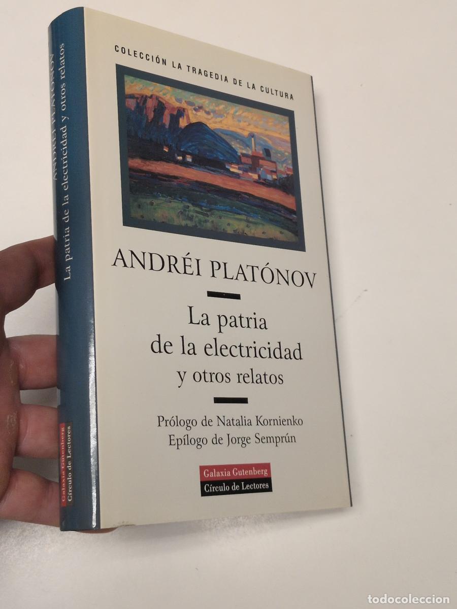 Libros de segunda mano: La patria de la eletricidad y otros relatos - Plat&oacute;nov, Andr&eacute;i