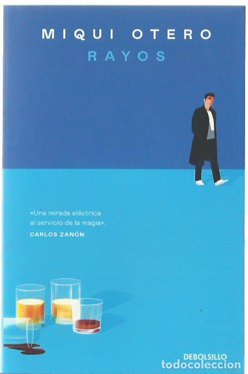 Libros de segunda mano: Miqui OTERO : Rayos. (Debolsillo, 2024)