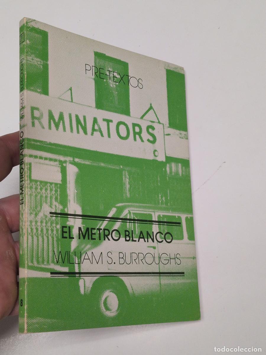 Libros de segunda mano: El metro blanco - William S. Burroughs