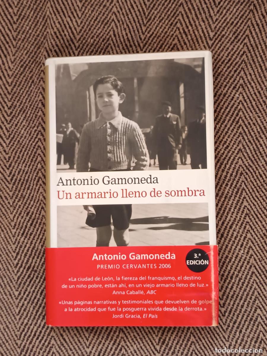 Libros de segunda mano: ANTONIO GAMONEDA UN ARMARIO LLENO DE SOMBRA